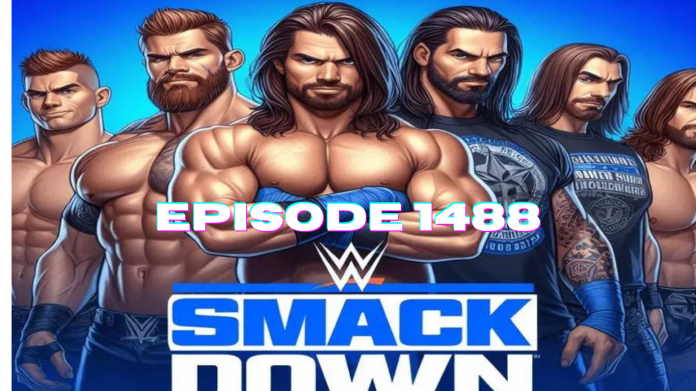 WWE SmackDown Episode 1488