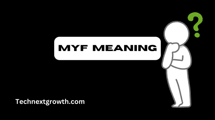 Myf Meaning