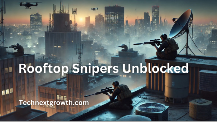 Rooftop Snipers Unblocked