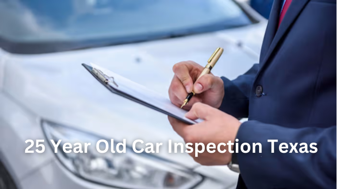 25 Year Old Car Inspection Texas